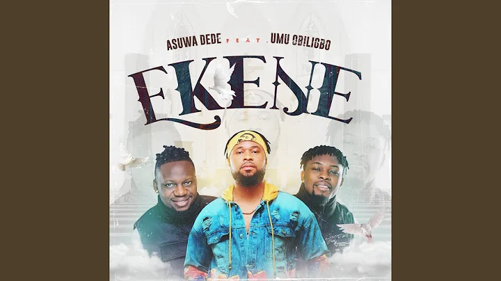 Asuwa Dede – Ekene Ft. Umu Obiligbo