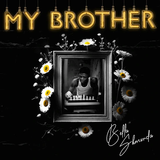 Bella Shmurda – My Brother (Tribute To Mohbad) (Lyrics)