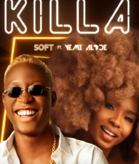 Soft – Killa ft. Yemi Alade