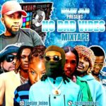 Dj Jojo – Naija No Bad Vibes 2022 (Body Motivation Mix)