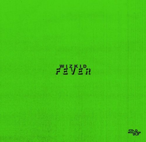 Wizkid – Fever