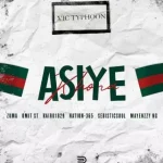 Vic_Typhoon – Asiye Khona Ft Zuma, Omit ST, KAIRO1829 & Nation-365