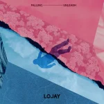 Lojay – Falling