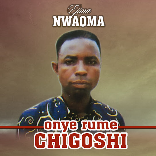 Ejime Nwaoma - Oku Enum